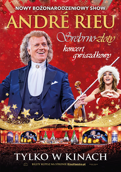 André Rieu Srebrno- złoty koncert gwiazdkowy